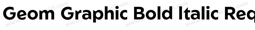 Geom Graphic Bold ltalic Reqular字体转换